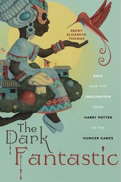 The Dark Fantastic - Thomas, Ebony Elizabeth