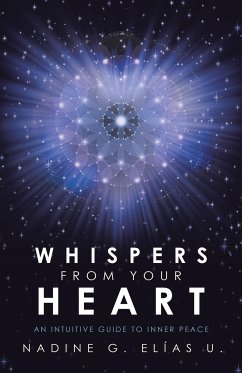 Whispers from Your Heart - U., Nadine G. Elías