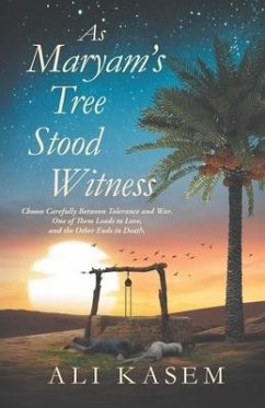 As Maryam's Tree Stood Witness: 