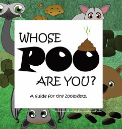 Whose POO are you? A guide for tiny zoologists. - Gates Foale, Clio