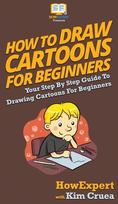 How To Draw Cartoons For Beginners - Howexpert; Cruea, Kim