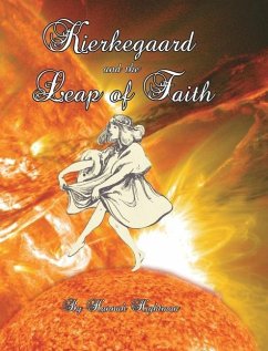 Kierkegaard and the Leap of Faith - Hightman, Hannah