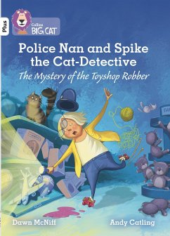 Police Nan and Spike the Cat-Detective - The Mystery of the Toyshop Robber - McNiff, Dawn