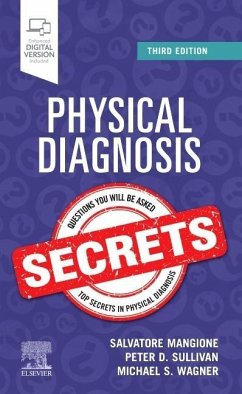 Physical Diagnosis Secrets - Mangione, Salvatore, MD (Clinical Associate Professor of Medicine, C; Sullivan, Peter, MD, FACP (Associate Professor of Medicine, Division; Wagner, Michael S., MD (Clinical Assistant Professor of Internal Med