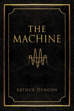 The Machine - Dunoon, Arthur