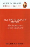 Five Tips to Simplify Entries: The Importance of the Link Card