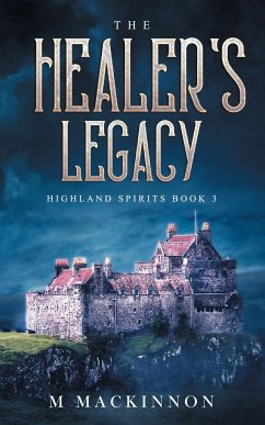 The Healer's Legacy - Mackinnon, M.