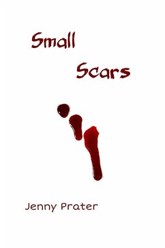Small Scars - Prater, Jenny