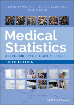 Medical Statistics - Walters, Stephen J. (University of Sheffield, UK); Campbell, Michael J. (University of Southampton); Machin, David (Medical Research Council Cancer Trials Office, Cambri