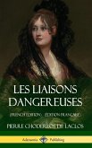 Les Liaisons dangereuses (French Edition) (Édition Française) (Hardcover)