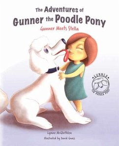 Adv of Gunner the Poodle Pony - McGlothlen, Lynne