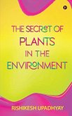 The Secret of Plants in the Environment