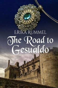 The Road to Gesualdo - Rummel, Erika