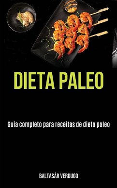 Dieta Paleo - Verdugo, Baltasár