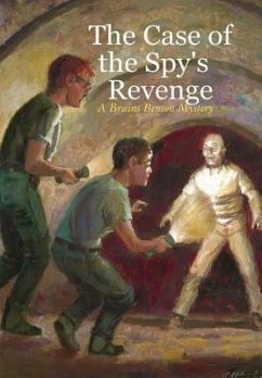 The Case of the Spy's Revenge - Morgan, III Charles E.