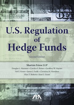 U.S. Regulation of Hedge Funds, Second Edition - Shartsis Friese, Shartsis Friese