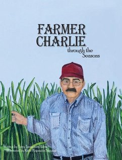 Farmer Charlie through the Seasons - Tamashiro Harris, Terry