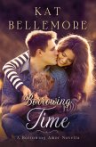 Borrowing Time (Borrowing Amor, #0) (eBook, ePUB)