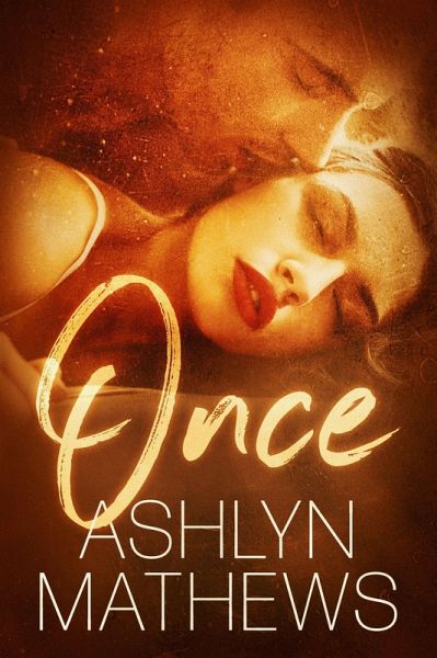 Once (Love Forget Me Not, #3) (eBook, ePUB) Once (Love Forget Me Not, #3) (eBook, ePUB)