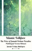 Islamic Folklore The Price of Jannah Firdaus Paradise Multilingual Version Ultimate (eBook, ePUB)