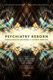 Psychiatry Reborn: Biopsychosocial Psychiatry in Modern Medicine