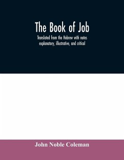 The book of Job - Noble Coleman, John