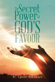 The Secret Power of God's Favour