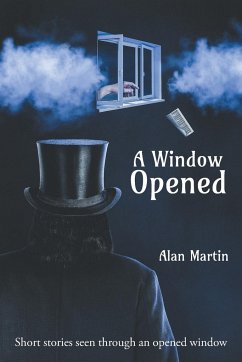 A Window Opened - Martin, Alan R.