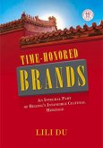 Time-Honored Brands: An Integral Part of Beijing's Intangible Cultural Heritage