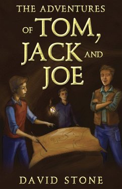 The Adventures of Tom, Jack and Joe - Stone, David