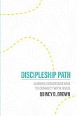 Discipleship Path: Guiding Congregations to Connect People with Jesus