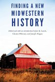 Finding a New Midwestern History
