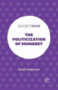 The Politicization of Mumsnet - Pedersen, Sarah (Robert Gordon University, UK)