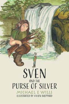 Sven and the Purse of Silver - Wills, Michael E