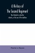 A history of the Second regiment, New... - Bild 1