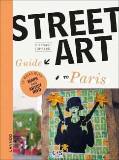 The Street Art Guide to Paris - Lombard, Stephanie