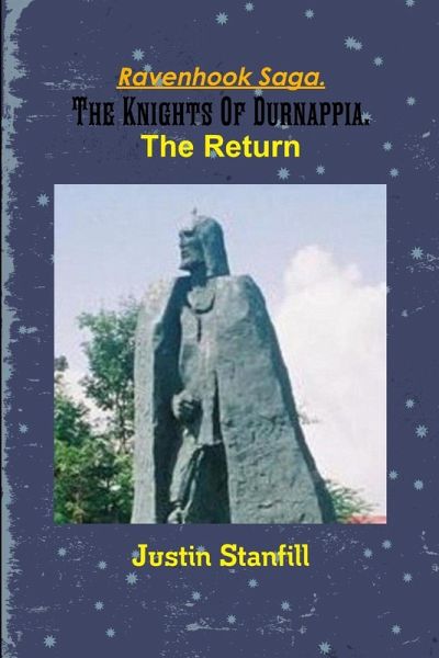 Ravenhook Saga. The Knights Of Durnappia. The Return Ravenhook Saga. The Knights Of Durnappia. The Return