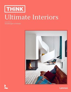 Think. Ultimate Interiors - Swimberghe, Piet