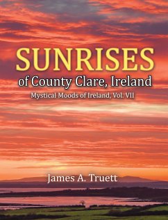 Sunrises of County Clare, Ireland - Truett, James A.