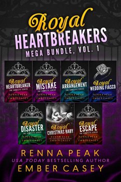 Royal Heartbreakers Mega Bundle, Vol. 1 (eBook, ePUB) - Peak, Renna; Casey, Ember