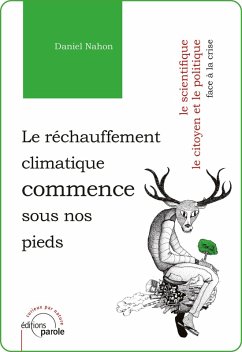 Le réchauffement climatique commence sous nos pieds (eBook, ePUB) Cover Le réchauffement climatique commence sous nos pieds (eBook, ePUB)