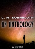 C. M. Kornbluth An Anthology (eBook, ePUB)