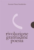 Rivoluzione, gratitudine, poesia (eBook, ePUB)