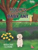 Molly's Adventures Featuring Baby Ant