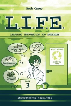 L.I.F.E. Learning Information For Everyday - Carey, Beth