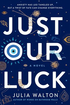 Just Our Luck - Walton, Julia