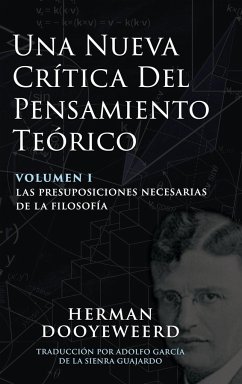 Una Nueva Crítica del Pensamiento Teórico - Dooyeweerd, Herman