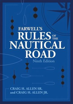 Farwell's Rules of the Nautical Road, Ninth Editio - Allen, Craig H; Allen, Craig