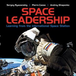 Space Leadership - Ryazanskiy, Sergey; Casse, Pierre; Shapenko, Andrey