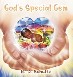 God's Special Gem - Schultz, R. D.